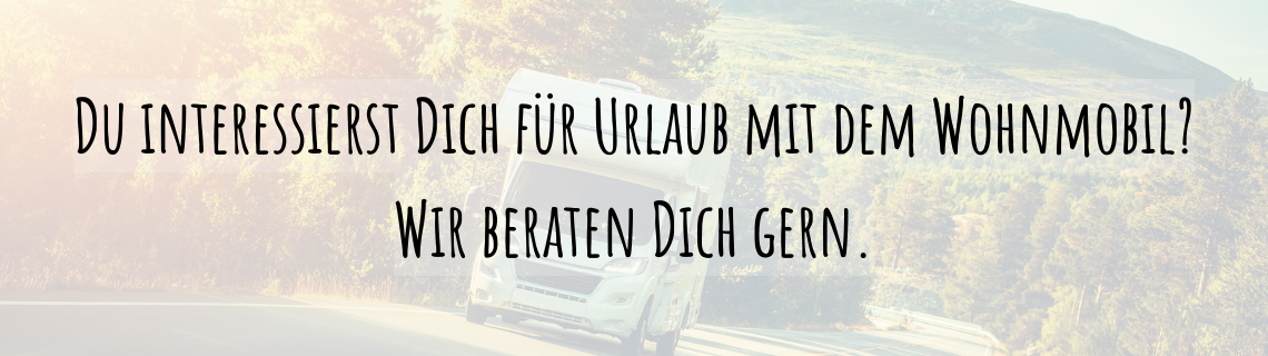 Lust auf Camper Urlaub